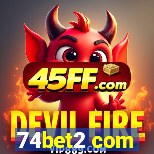 74bet2 com